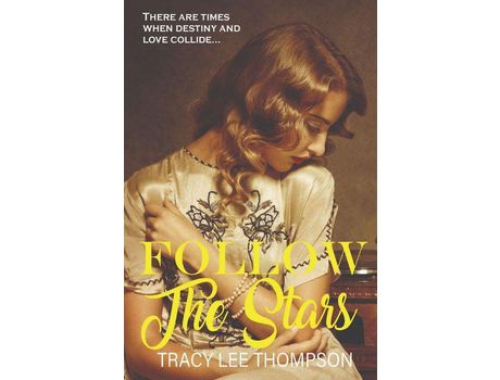 Livro Follow The Stars (Large Print) de Tracy Lee Thompson ( Inglês )