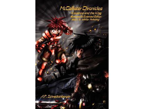 Livro Mccallister Chronicles: Kouenza And The King - Black &Amp; White Illustrated Edition de A. P. Schreckenberger ( Inglês )