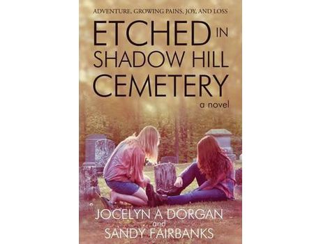 Livro Etched In Shadow Hill Cemetery de JocelynA Dorgan ( Inglês )