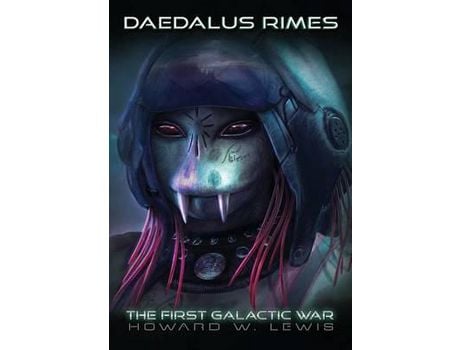 Livro Daedalus Rimes - The First Galactic War de Howard W. Lewis ( Inglês )