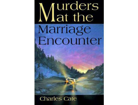 Livro Murders At The Marriage Encounter de Charles Simon Catel ( Inglês )