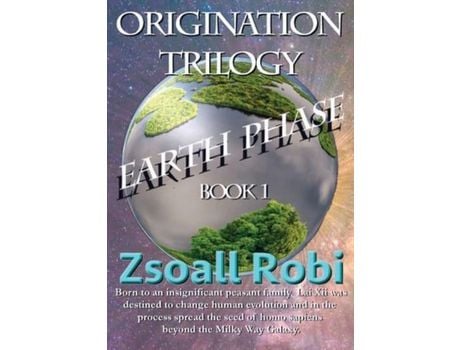 Livro Origination Trilogy - Earth Phase de Zsoall Robi ( Inglês )