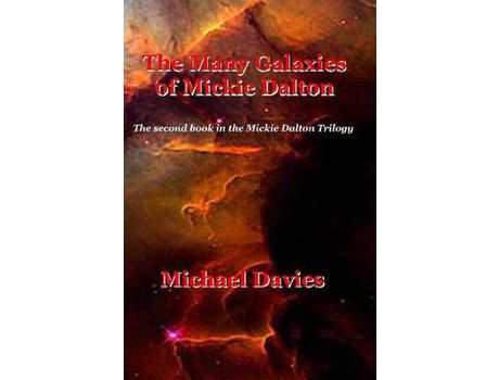 Livro The Many Galaxies Of Mickie Dalton de Michael Davies ( Inglês )