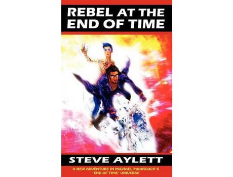 Livro Rebel At The End Of Time de Steve Aylett ( Inglês )