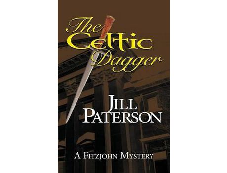 Livro The Celtic Dagger: A Fitzjohn Mystery de Jill Paterson ( Inglês )