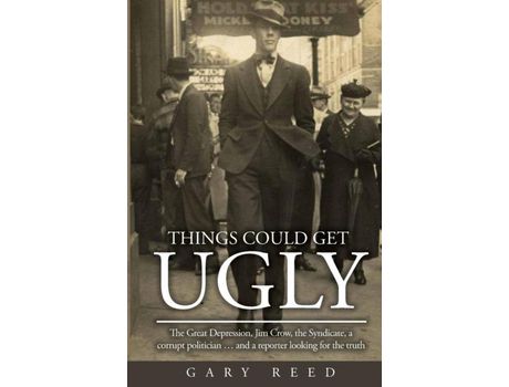 Livro Things Could Get Ugly de Gary Reed ( Inglês )