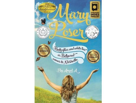 Livro Mary Poser: Butterflies And White Lies As Bollywood Comes To Nashville de Angel A. ( Inglês )