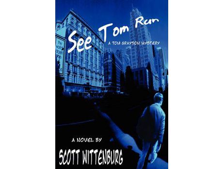 Livro See Tom Run de Scott Wittenburg ( Inglês )