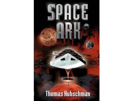 Livro Space Ark de Thomas Hubschman ( Inglês )