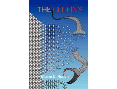 Livro The Colony de Blaine Readler ( Inglês )