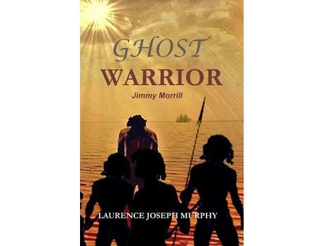 Livro Ghost Warrior: Jimmy Morrill de Laurence Joseph Murphy ( Inglês )