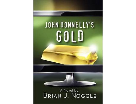 Livro John Donnelly'S Gold de Brian J. Noggle ( Inglês )