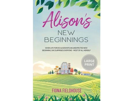 Livro Alison'S New Beginnings: Large Print Edition de Fiona Fieldhouse ( Inglês )