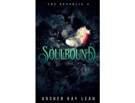 Livro Soulbound (The Republic Book 4) de Archer Kay Leah ( Inglês )