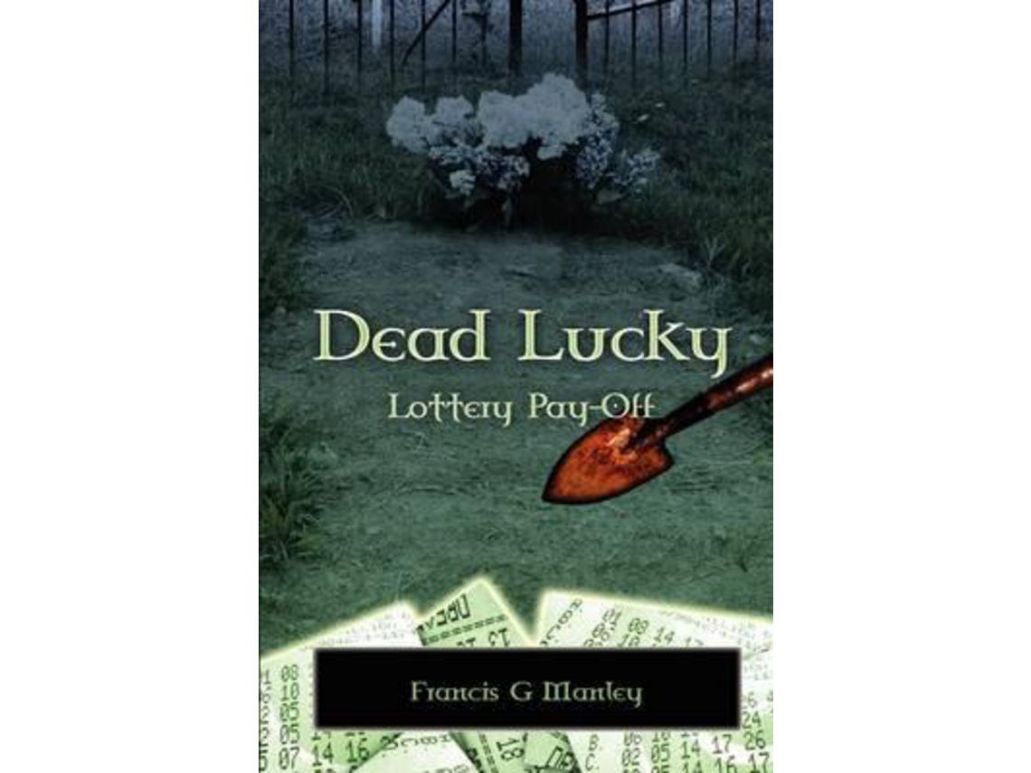 Livro Dead Lucky de Francis Manley (Inglês)