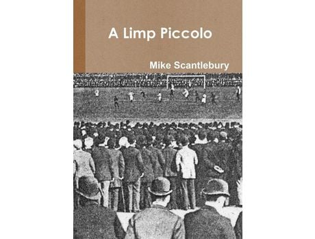 Livro A Limp Piccolo de Mike Scantlebury ( Inglês )