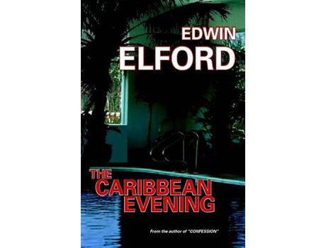 Livro The Caribbean Evening de Edwin Elford ( Inglês )