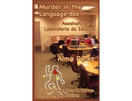 Livro Murder In The Language Lab: Asesinato En El Laboratorio De Idiomas de Tina Escaja ( Inglês )