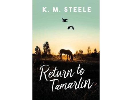 Livro Return To Tamarlin de K. M. Steele ( Inglês )