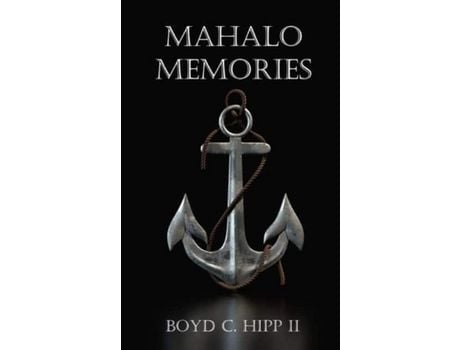 Livro Mahalo Memories de Boyd C Hipp ( Inglês )
