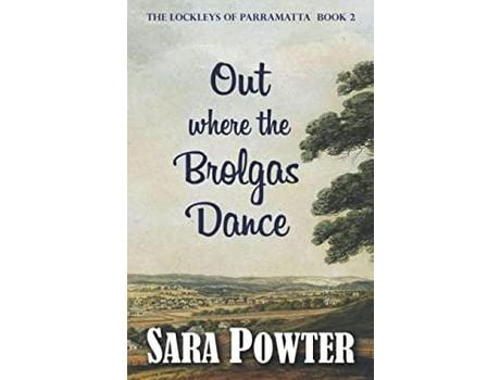 Livro Out Where The Brolgas Dance de Sara Powter ( Inglês )