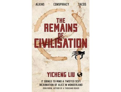 Livro The Remains Of Civilisation de Yicheng Liu ( Inglês )