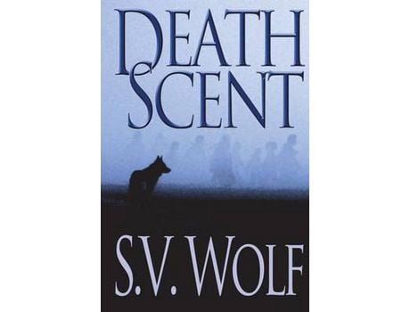 Livro Death Scent de S. V. Wolf ( Inglês )