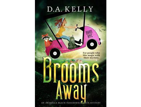 Livro Brooms Away de D.A. Kelly ( Inglês )