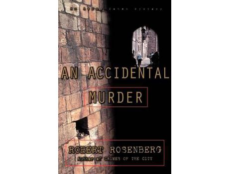 Livro An Accidental Murder: An Avram Cohen Mystery de Robert Rosenberg ( Inglês )