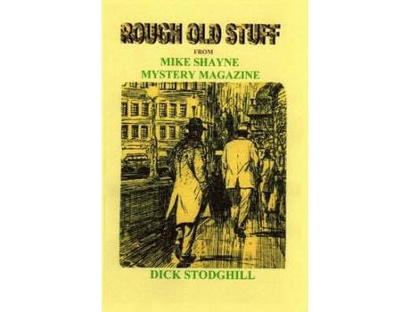 Livro The Rough Old Stuff de Dick Stodghill ( Inglês )