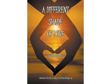 Livro A Different Shade Of Love de Nargis Darby ( Inglês )