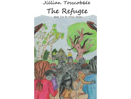 Livro Jillian Tosscobble:  The Refugee de Nolan Strom ( Inglês )