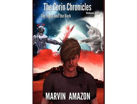 Livro The Corin Chronicles: Volume 1: The Light And The Dark de Marvin Amazon ( Inglês )