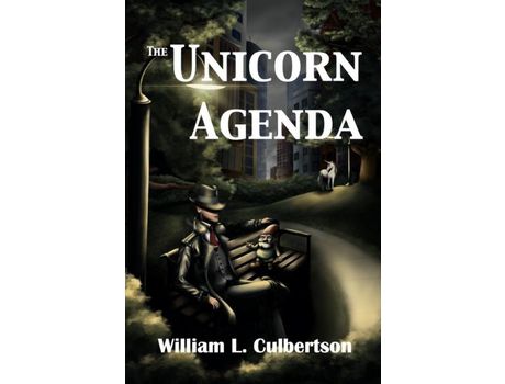 Livro The Unicorn Agenda de William L. Culbertson ( Inglês )