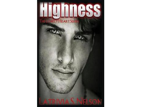 Livro Highness de Latrivia S Nelson ( Inglês )