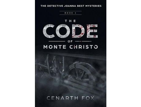 Livro The Code Of Monte Christo: The Detective Joanna Best Mysteries de Cenarth Fox ( Inglês )