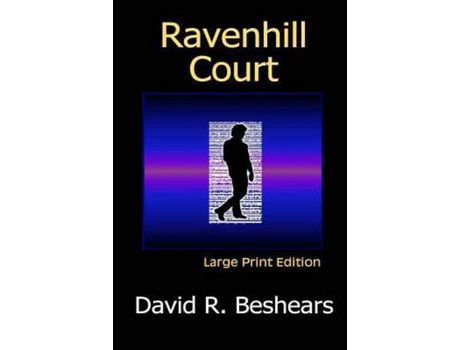 Livro Ravenhill Court - Lpe: Large Print Edition de David R Beshears ( Inglês )