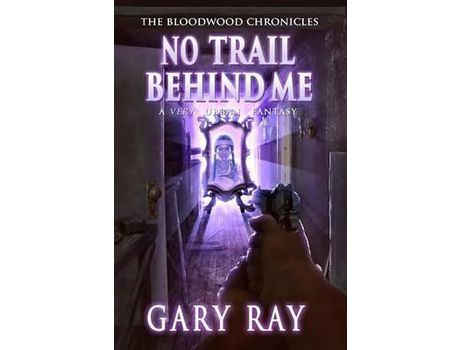 Livro No Trail Behind Me de Gary Ray ( Inglês )