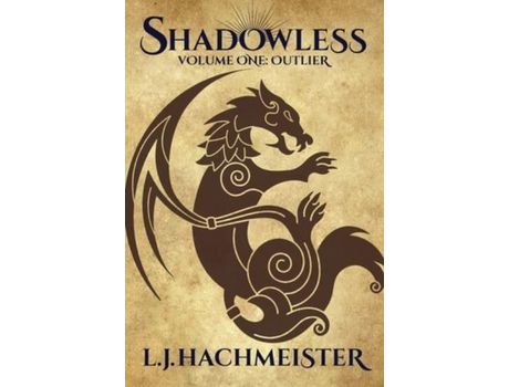 Livro Shadowless: Volume One -- Outlier de M. J. Erickson ( Inglês )