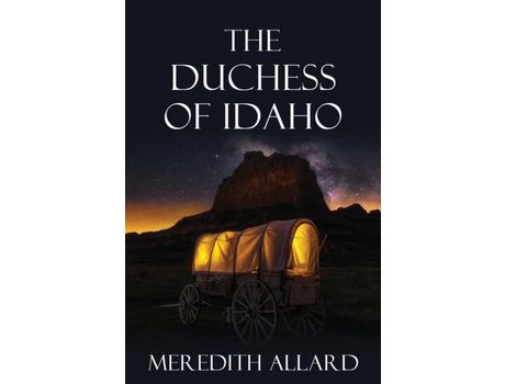 Livro The Duchess Of Idaho de Meredith Allard ( Inglês )