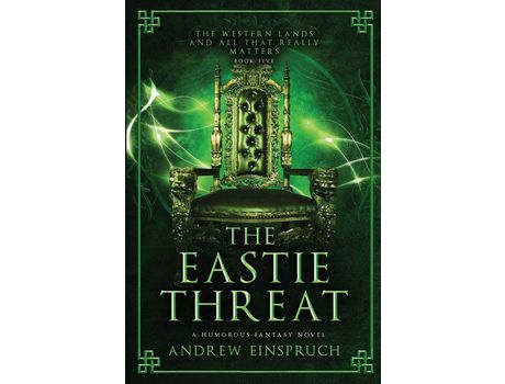 Livro The Eastie Threat: A Humorous Fantasy Novel de Andrew Einspruch ( Inglês )