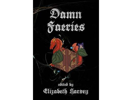 Livro Damn Faeries de Elizabeth Harvey ( Inglês )