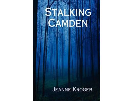 Livro Stalking Camden de Jeanne Kroger ( Inglês )
