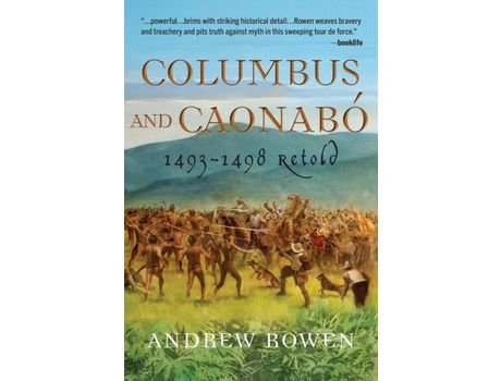 Livro Columbus And Caonabó: 1493-1498 Retold de Andrew Rowen ( Inglês )