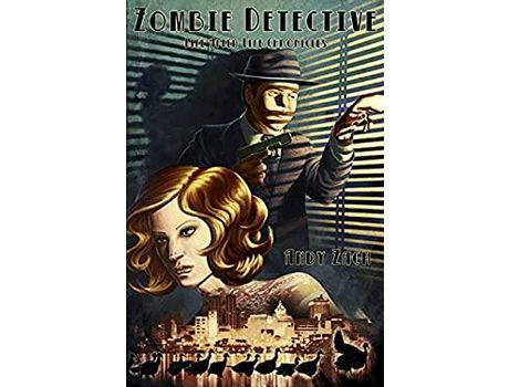 Livro Zombie Detective: The Extraordinary Adventures Of Sam Melvin de Dori Harrell ( Inglês )