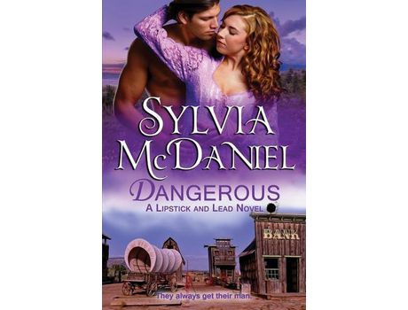 Livro Dangerous de Sylvia McDaniel ( Inglês )
