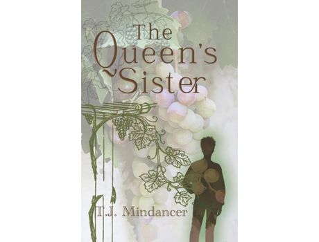 Livro The Queen'S Sister de T.J. Mindancer ( Inglês )