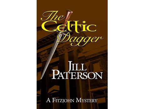 Livro The Celtic Dagger: A Fitzjohn Mystery de Jill Paterson ( Inglês )