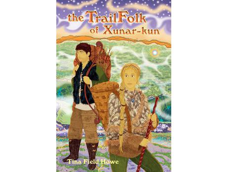 Livro The Trailfolk Of Xunar-Kun: Book Two In The Tellings Of Xunar-Kun de Tina Field Howe ( Inglês )