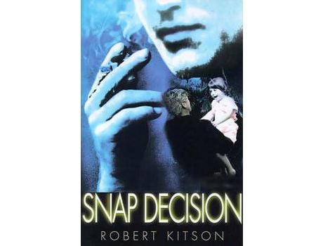 Livro Snap Decision de Robert James Kitson ( Inglês )